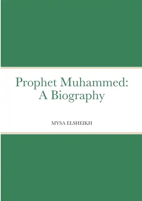 Prophet Muhammed: A Biography - Paperback