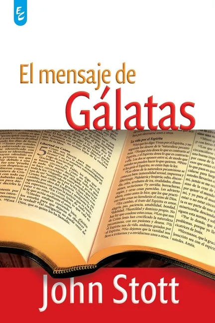El Mensaje de Gálatas - Paperback