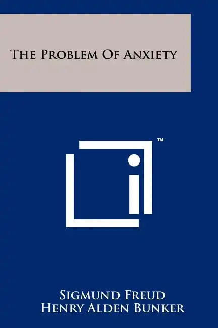 The Problem Of Anxiety - Paperback