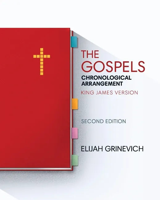 The Gospels: Chronological Arrangement - King James Version - Paperback