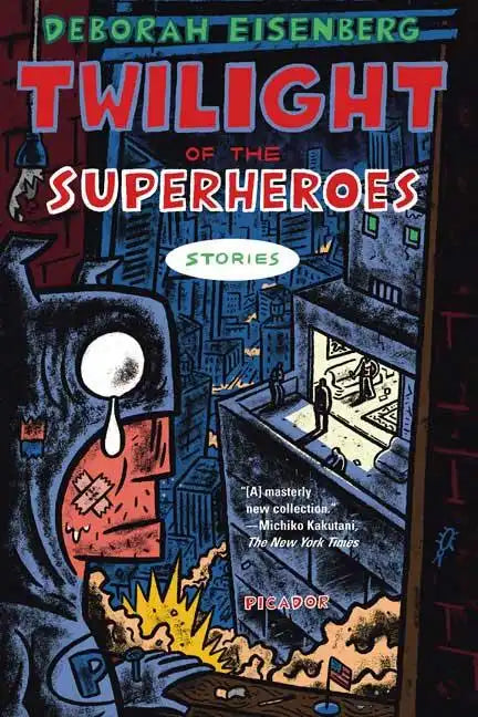 Twilight of the Superheroes: Stories - Paperback
