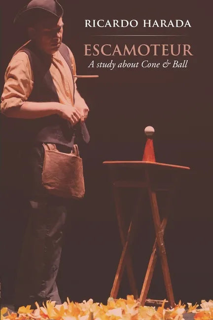 Escamoteur: A study about Cone & Ball - Paperback