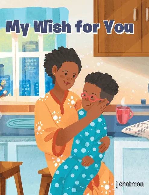 My Wish for You - Hardcover