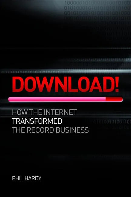Download: How Digital Destroyed the Record Business - Paperback