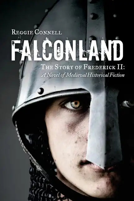 Falconland: A Novel of Medieval Historical Fiction - Paperback