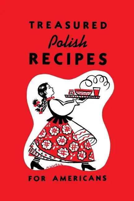 Treasured Polish Recipes for Americans - Paperback