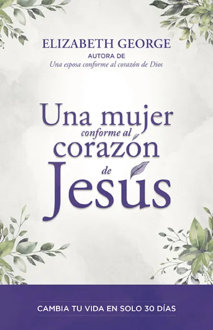 Una Mujer Conforme Al Corazón de Jesús (a Woman Who Reflects the Heart of Jesus) - Paperback