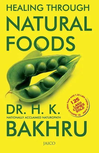 Healing Through Natural Foods - Paperback