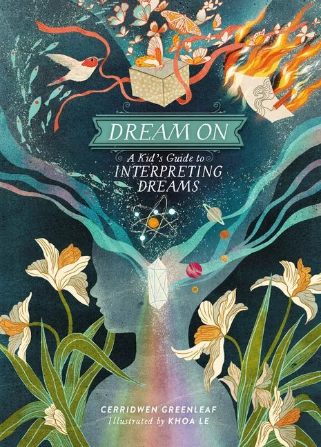 Dream on: A Kid's Guide to Interpreting Dreams - Hardcover