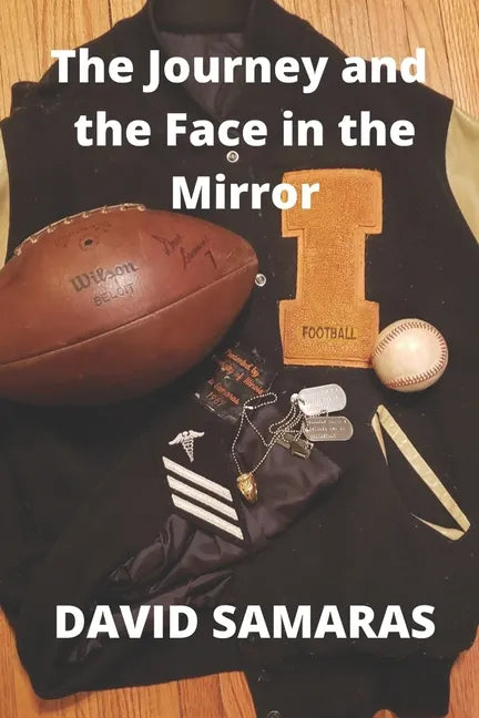 The Journey and the Face in the Mirror - Paperback