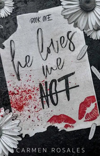 He loves Loves Me Not: A Dark High School Romance (Book One) - Paperback