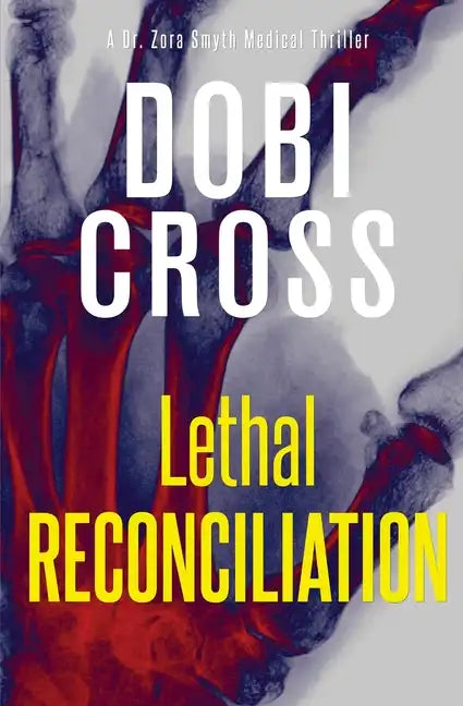 Lethal Reconciliation: A gripping medical thriller - Paperback