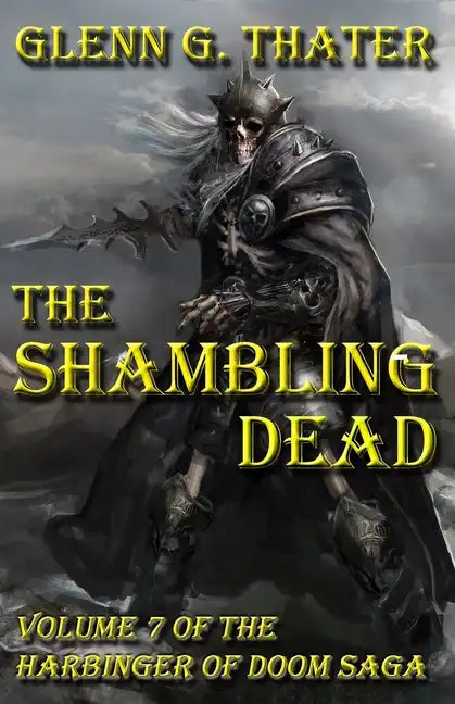 The Shambling Dead: Harbinger of Doom -- Volume 7 - Paperback