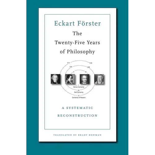 The Twenty-Five Years of Philosophy: A Systematic Reconstruction - Paperback