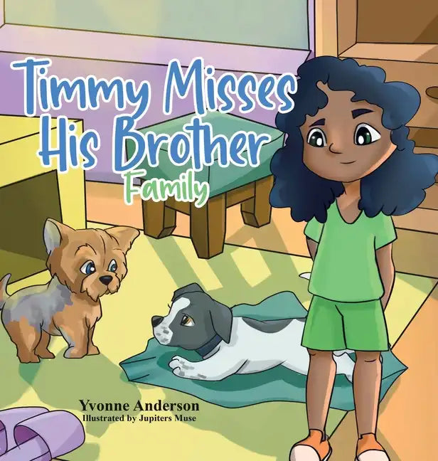 Timmy Misses His Brother: Family - Hardcover