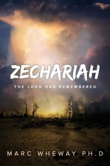 Zechariah: The Lord Remembers - Paperback