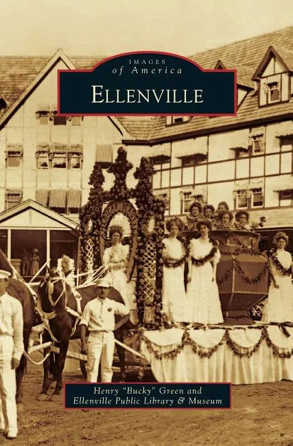 Ellenville - Hardcover