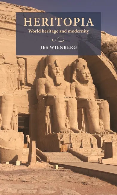 Heritopia: World Heritage and Modernity - Hardcover