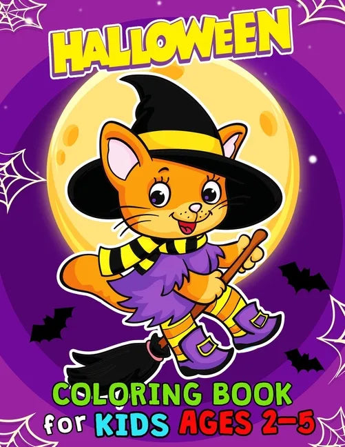 Halloween Coloring Books for Kids ages 2-5: Halloween Designs Including Witches, Ghosts, Pumpkins, Haunted Houses, and More for Kids boy and girl - Paperback
