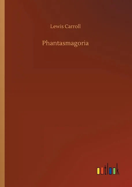 Phantasmagoria - Paperback
