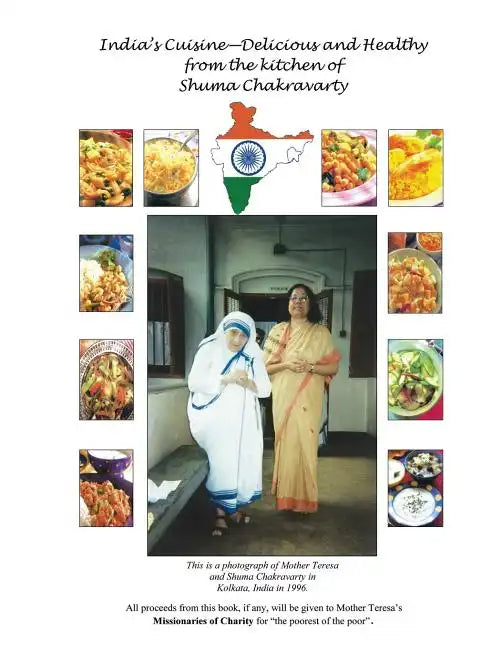 India's Cuisine - Delicious and Healthy from the Kitchen of Shuma Chakravarty - Paperback