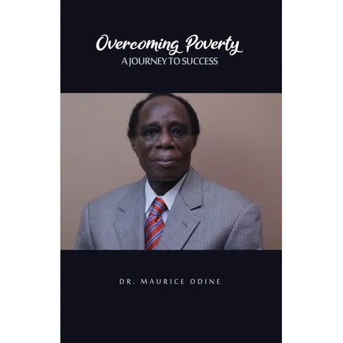Overcoming Poverty: A Journey to Success - Paperback