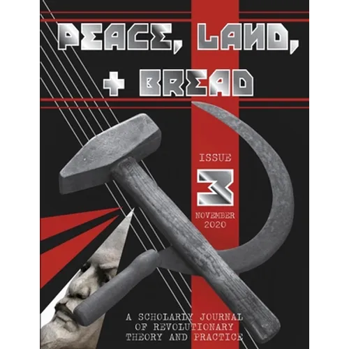 Peace, Land, and Bread: Issue 3 - Paperback