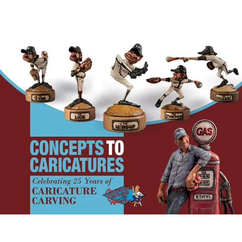 Concepts to Caricatures: Celebrating 25 Years of Caricature Carving - Paperback