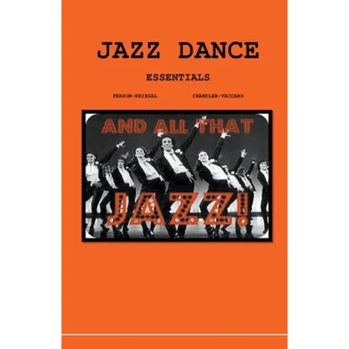 Jazz Dance Today Essentials - Paperback