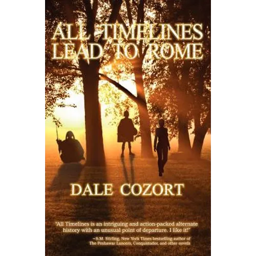 All Timelines Lead to Rome - Paperback