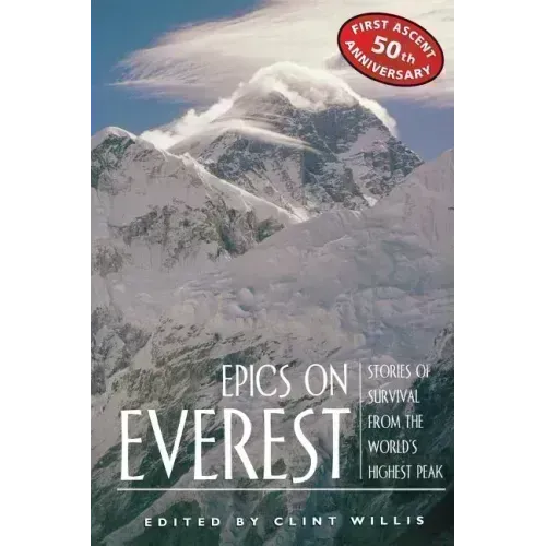 Epics on Everest: Stories of Survival from the World's Highest Peak - Paperback
