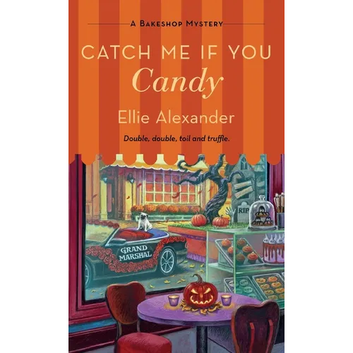 Catch Me If You Candy: A Bakeshop Mystery - Paperback