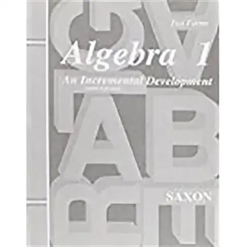 Saxon Algebra 1 Tests Only Third Edition - Paperback