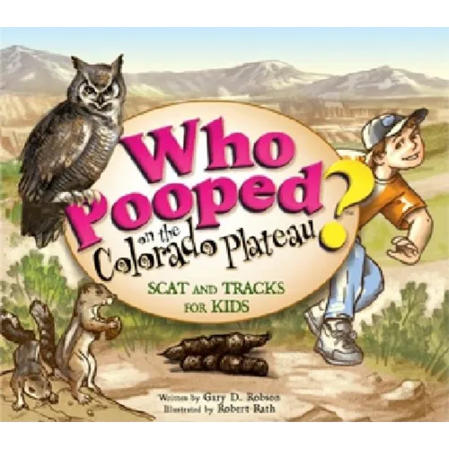 Who Pooped in the Park? Colorado Plateau - Paperback