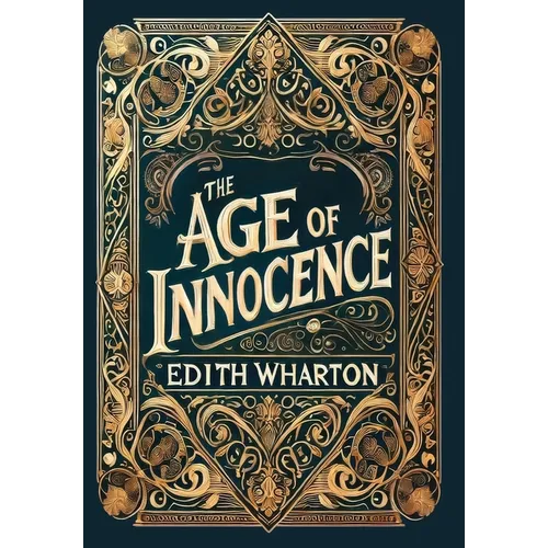 The Age of Innocence (Collector's Edition) (Laminated Hardback with Jacket) - Hardcover