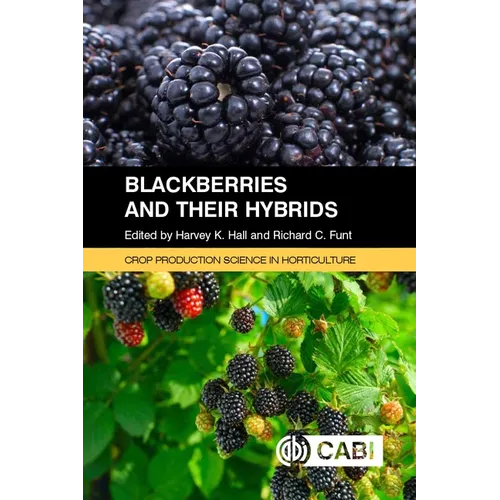 Blackberries and Their Hybrids - Paperback