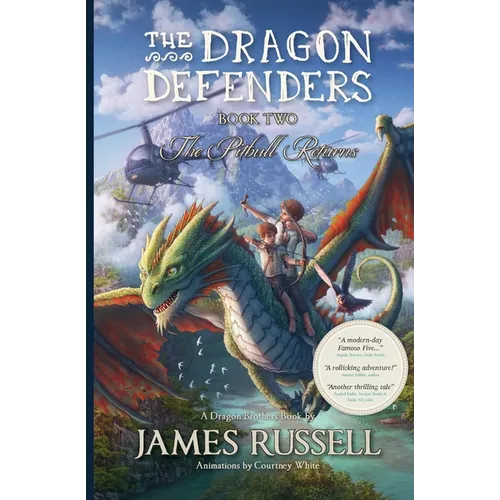 The Dragon Defenders - Book Two: The Pitbull Returns - Paperback