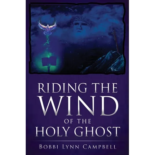 Riding The WIND of The HOLY GHOST - Paperback