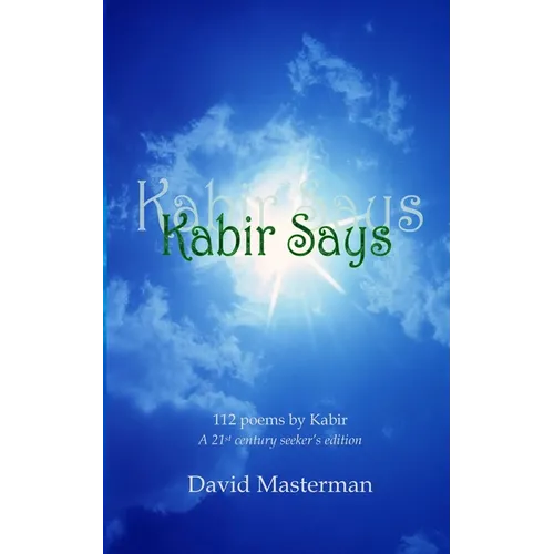 Kabir Says - Paperback