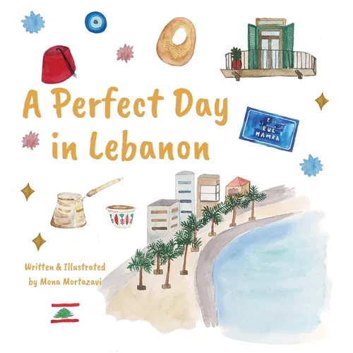 A Perfect Day in Lebanon - Hardcover