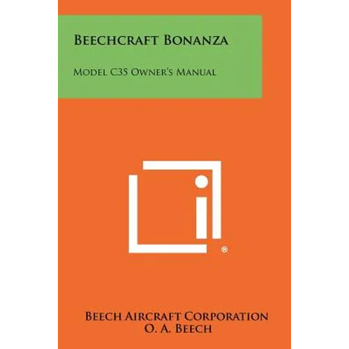 Beechcraft Bonanza: Model C35 Owner's Manual - Paperback