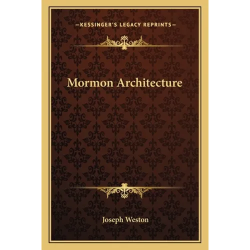 Mormon Architecture - Paperback
