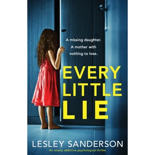 Every Little Lie: An utterly addictive psychological thriller - Paperback