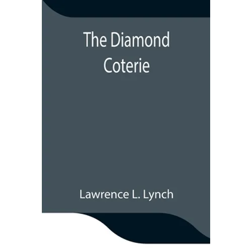 The Diamond Coterie - Paperback