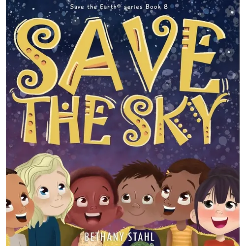 Save the Sky - Hardcover