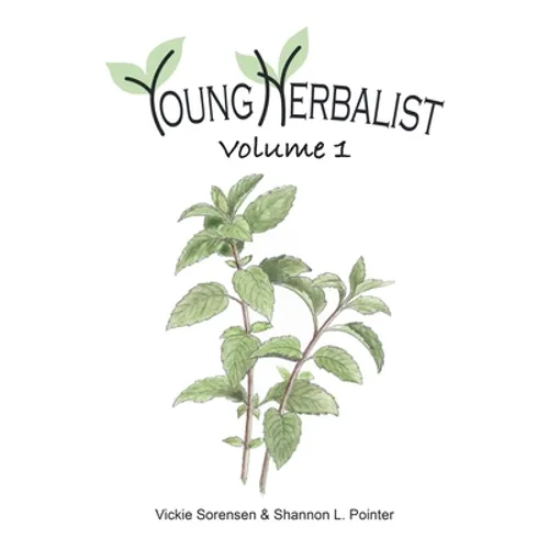 Young Herbalist Volume 1 - Paperback