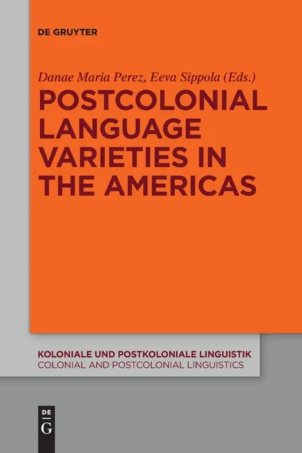 Postcolonial Language Varieties in the Americas - Paperback