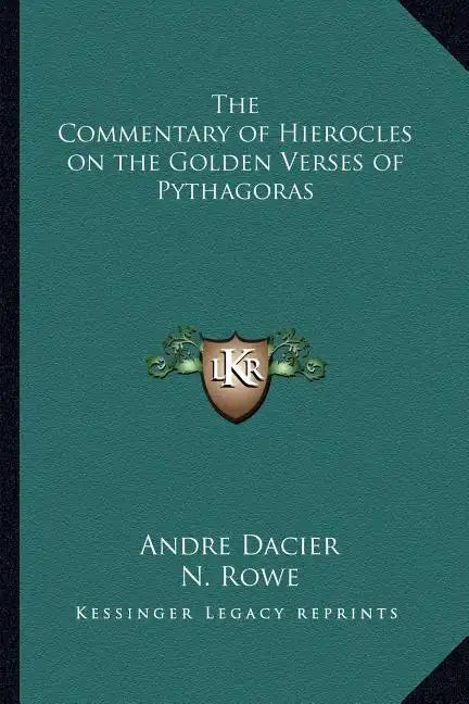 The Commentary of Hierocles on the Golden Verses of Pythagoras - Paperback
