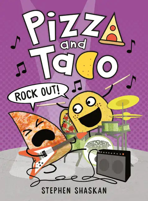 Pizza and Taco: Rock Out!: (A Graphic Novel) - Hardcover