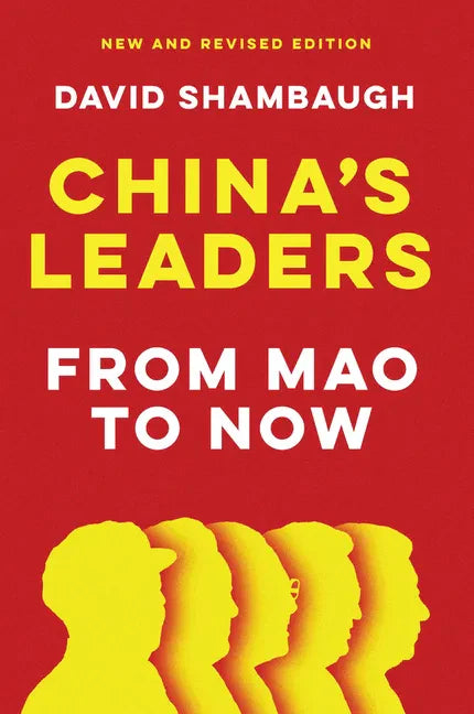 China's Leaders: From Mao to Now - Paperback